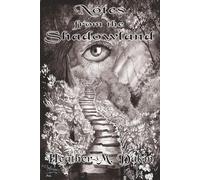 Notes from the Shadowland