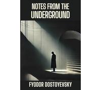 Notes From The Underground