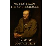 Notes from the Underground: A New Translation by Cassian Mire