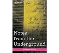 Notes from the Underground Dostoevsky, Fyodor M. (Auteur)