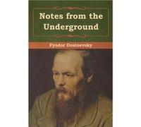 Notes from the Underground - Fyodor Dostoevsky - Bibliotech Press - Livre en Anglais - Paperback Fyodor DostoevskyFyodor Dostoevsky (Auteur)
