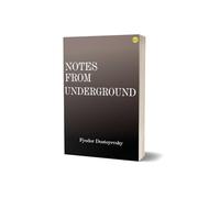 Notes from Underground