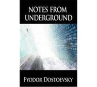 Notes from Underground Dostoevsky, Fyodor M. (Auteur)