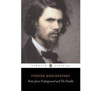 Notes from Underground the Double, Penguin Classics Series Fyodor Dostoyevsky (Auteur)