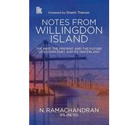 Notes from Willingdon Island: The Past, the Present, and the Future of Cochin Port and Its Hinterland