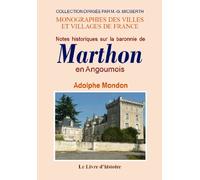 Notes historiques sur la baronnie de Marthon en Angoumois
