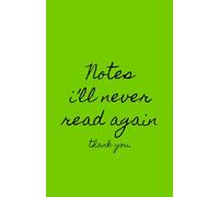 Notes I'll Never Read Again: Dot-Grid