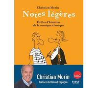 Notes légères – Les plus belles histoires de la musique classique illustrées