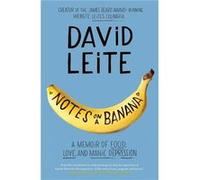 Notes on a Banana by David Leite Inconnu (Auteur)
