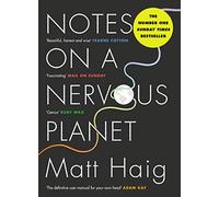 Matt Haig – Notes on a Nervous Planet – Penguin Books