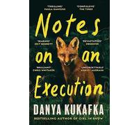 Notes on an Execution: The bestselling thriller that everyone is talking about