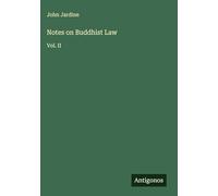 Notes on Buddhist Law: Vol. II
