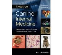 Notes on Canine Internal Medicine by Edward J. Hall Edward J. Hall (Auteur)