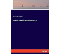 Notes On Chinese Literature