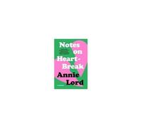 Notes On Heartbreak