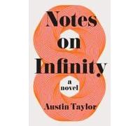Notes On Infinity