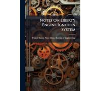 Notes On Liberty Engine Ignition System