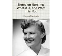 Notes on Nursing What it is and What it is Not by Peter Ohs Other Book Peter Ohs (Auteur)