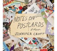 Notes on Postcards A Memoir - Jennifer Croft - Catapult - ebook (ePub) - Livre