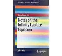 Notes On The Infinity Laplace Equation