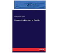 Notes On The Literature Of Charities