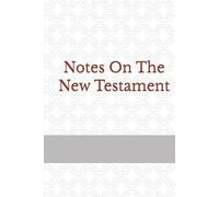 Notes On The New Testament