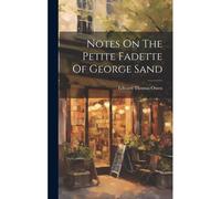 Notes On The Petite Fadette Of George Sand