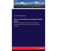 Notes On The Selection And Design Of Public Works