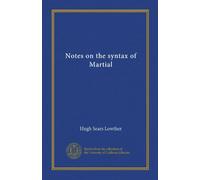 Notes on the syntax of Martial