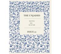 Notes On Winter, The Unjaded
