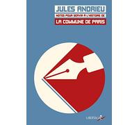 Notes pour servir à l'histoire de la Commune de Paris en 1871