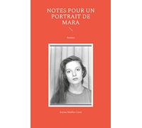 Notes pour un portrait de Mara