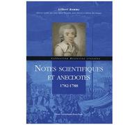 Notes Scientifiques Et Anecdotes - 1782-1788