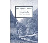 Notes spirituelles numéro 79 - Marie-Antoinette de GEUSER, dite CONSUMMATA - Arfuyen - broché - Essai