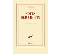Notes sur Chopin - André Gide - Gallimard - broché - Essai