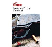 Notes sur l'affaire Dominici / Essai sur le caractère des personnages