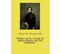 Notes sur le Coran et autres textes sur les religions