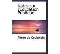 Notes sur l'Éducation Publique