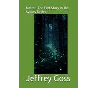 Notes - The First Story in The Sydney Series