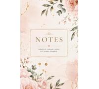 Notes: Thoughts, Dreams, Plans, All Things Possible