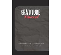 Notes to My Grateful Sel: A Journey of Mindfulness, Growth, and Celebrating Life’s Simple Joys