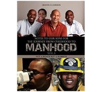 Notes To Our Sons For The Journey From Childhood To Manhood- Volume 3