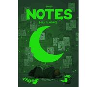 Notes Tome 8 - Les 24 Heures - Histoires Longues 2007-2013