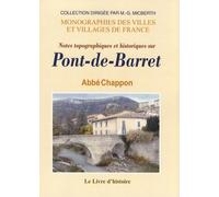 Notes Topographiques Et Historiques Sur Pont-De-Barret
