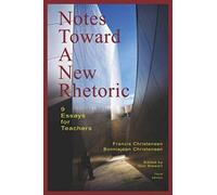 Notes Toward A New Rhetoric