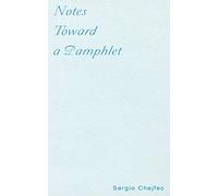 Notes Toward A Pamphlet