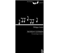 Notes ultimes: Des musiciens et la mort