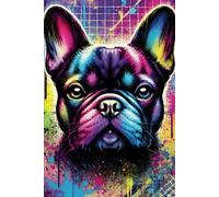Notes with a French Bulldog -Street Art: Dog Lovers Notebook - For Women, Girls and Kids
