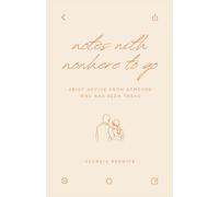 Notes with Nowhere to Go: Grief Advice from Someone Who Has Been There