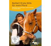 Notfall! Erste Hilfe für mein Pferd